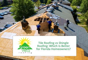 Tile Roofing vs Shingle Roofing: Which Is Better for Florida Homeowners?